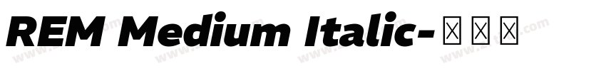 REM Medium Italic字体转换